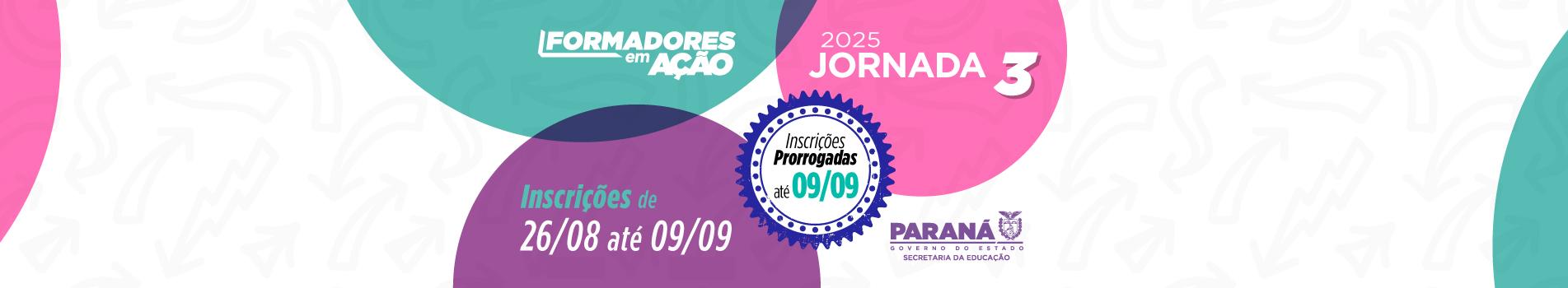 Banner do Formadores em Ação 2025 - Jornada 3 - Inscrições prorrogadas