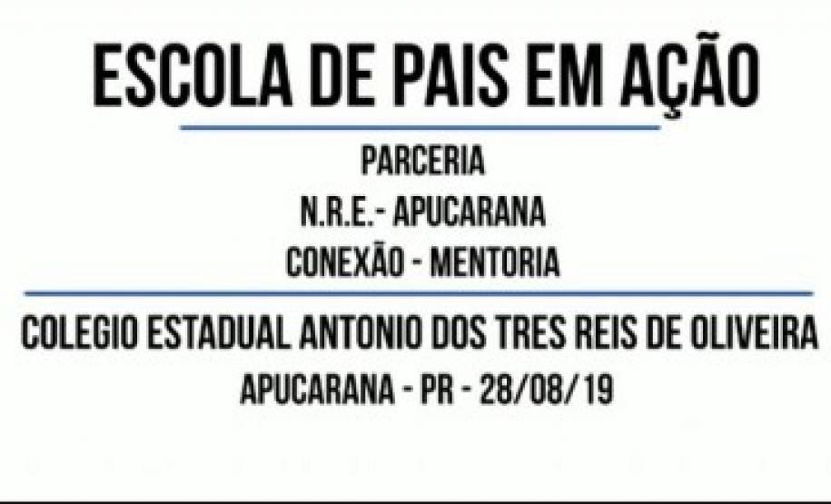 Projeto Escola de Pais em Ação tem início no CE Antônio dos Três Reis de Oliveira, em Apucarana